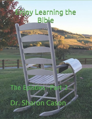 Enjoy Learning the Bible The Epistles--Part 2