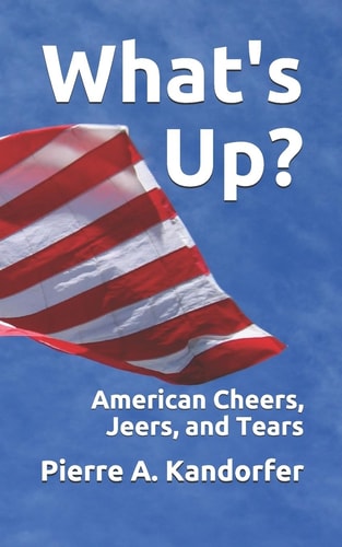 What's Up? American Cheers, Jeers, and Tears