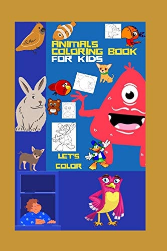 Animals Coloring Book for Kids Let's Color, Great Gift for Boys & Girls, Toddlers, Preschoolers, Ages 3-8, Kids Coloring Activity Books(Kitten, Bear, Unicorn, Lion, Elephant, Rabbit, Owls Coloring Book, Fish, A Fun Kid Workbook