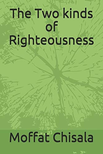 The Two Kinds of Righteousness