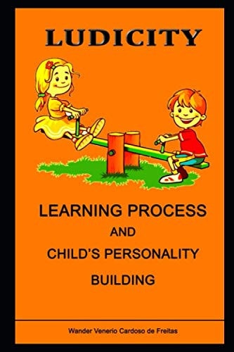Ludicity learning process and child's personality building