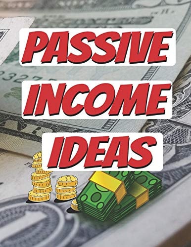 Passive Income Ideas +20 Ways of Making Money Online No One Wants You to Know about Them!