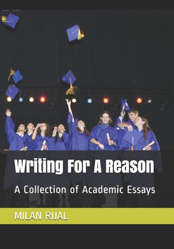 Writing For A Reason A Collection of Academic Essays