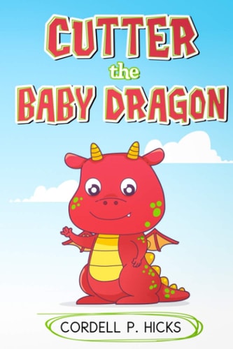 CUTTER THE BABY DRAGON.