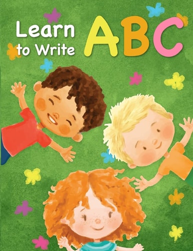 Learn to Write ABC Handwriting Practice Paper for Kindergarten 1st Grade - 100 Pages Writing Notebook for Kids