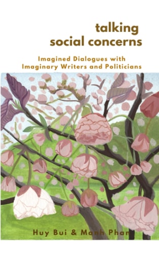 Talking Social Concerns Imagined Dialogues with Imaginary Writers and Politicians