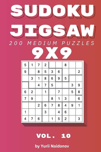 Sudoku Jigsaw 200 Medium Puzzles 9x9 Vol. 10