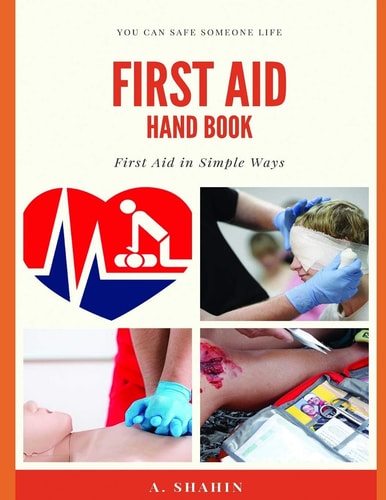 First Aid Hand Book First Aid In Simple Ways