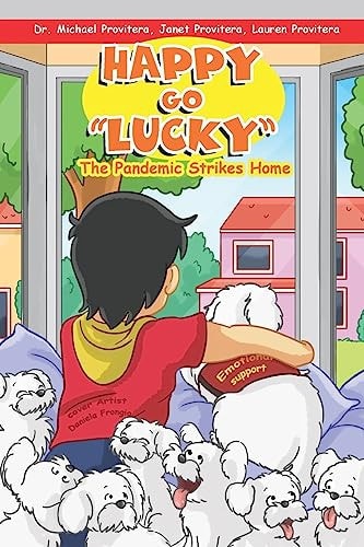 Happy Go Lucky The Pandemic Strikes Home