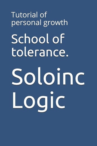 School of Tolerance. Tutorial of Personal Growth