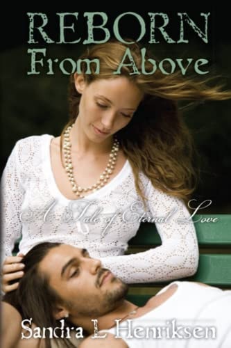 REBORN From Above A Tale of Eternal Love