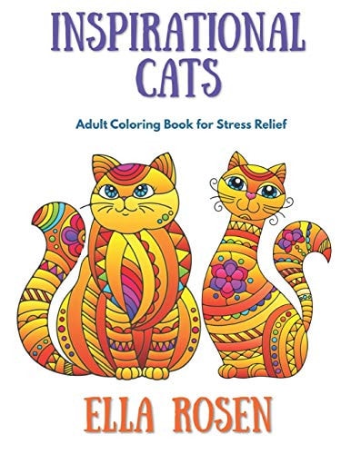 Inspirational Cats Adult Coloring Book for Stress Relief