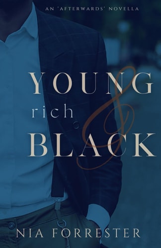 Young, Rich & Black An Afterwards Novella