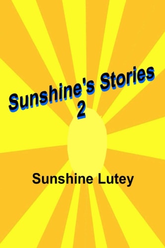 Sunshine's Stories 2