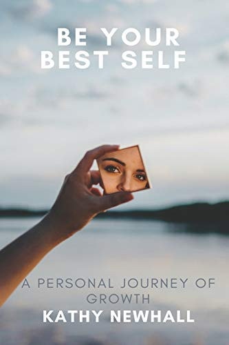 Be Your Best Self A Personal Journey of Growth