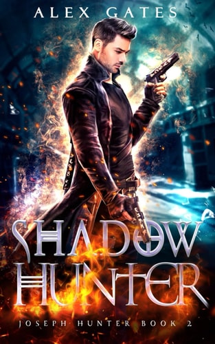 Shadow Hunter A Joseph Hunter Novel: Book 2