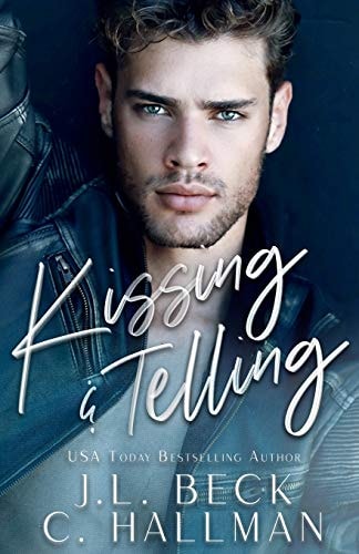 Kissing & Telling A Friends To Lovers Romance
