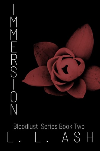 Immersion Bloodlust Series: Book 2