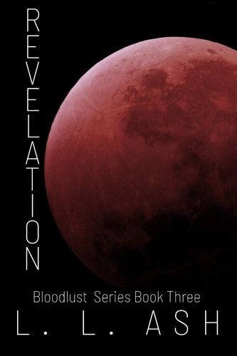 Revelation Bloodlust Series Book 3