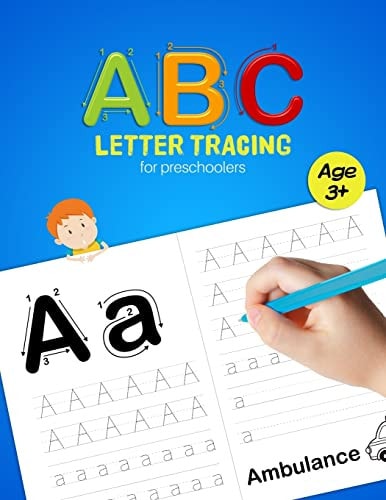 ABC Letter Tracing for Preschoolers A Fun Book to Practice Writing for Kids Ages 3-5