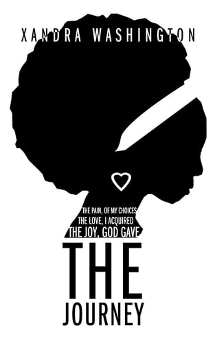 The Journey The Pain, of My Choices; The Love, I Acquired; The Joy, God Gave