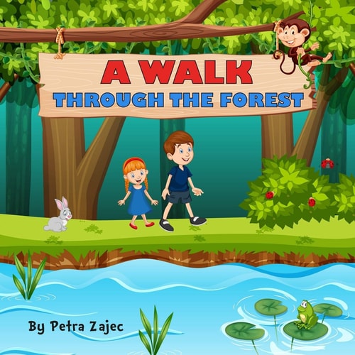 A Walk Through the Forest