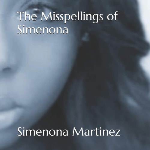 The Misspellings of Simenona Volume 2