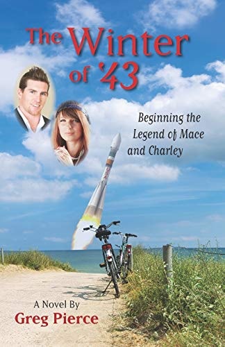 The Winter of '43 Beginning the Legends of Mace & Charley