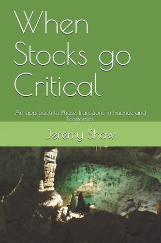 When Stocks Go Critical An Approach to Phase Transitions in Finance and Economics