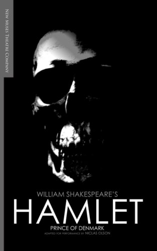 Hamlet, Prince of Denmark Adapted for Performance