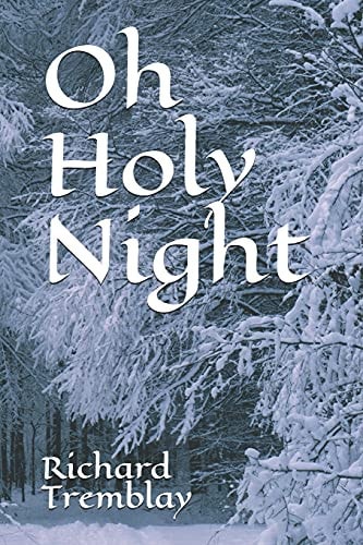 Oh Holy Night