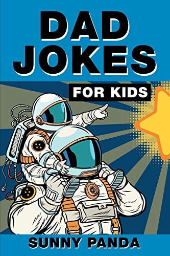 Dad Jokes For Kids Terribly Good Dad Jokes the Whole Family Will Love