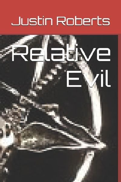 Relative Evil