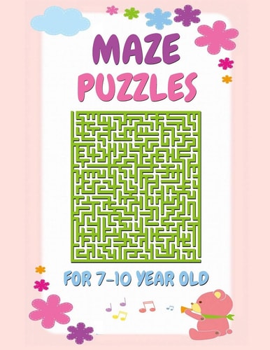 Maze Puzzles For 7-10 Year Olds Large Print Fun Maze Activity Book For Kids With Solutions