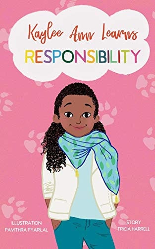 Kaylee Ann Learns Responsibility