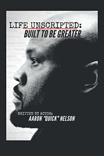 Life Unscripted Built to Be Greater