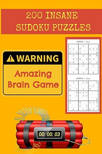 200 INSANE Sudoku Puzzles WARNING Amazing Brain Game Challenging and Devilishly Insane Sudoku Puzzles