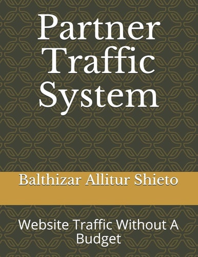 Partner Traffic System Website Traffic Without A Budget
