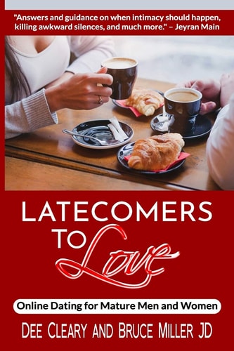 Latecomers To Love Online Dating for Mature Men and Women: Why Didn't He Call Me Back? Why Didn't She Want a Second Date? First Online Meetup Impressions From a Man and a Woman