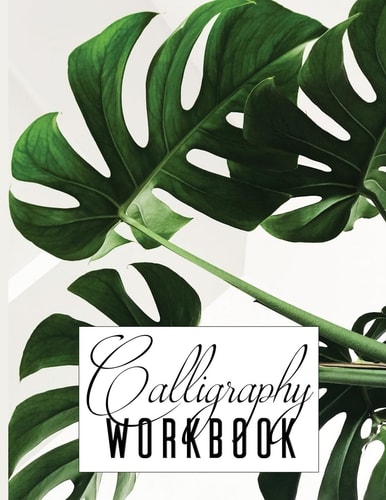 Calligraphy Workbook Hand Lettering Practice Notebook with Motivational Sayings
