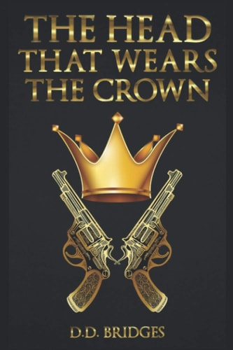 The Head That Wears The Crown