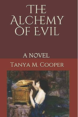The Alchemy of Evil