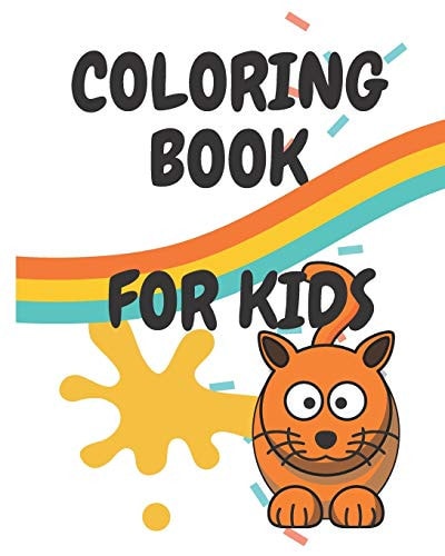 Coloring Book for Kids : Animal Coloring Book to Keep Your Kids Buzy for Hours