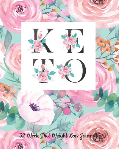52 Week Keto Diet Weight Loss Journal Your Meals Weekly Diary Meal and Exercise Fitness Diet Weight Loss Journal Grocery Keto List Track And Plan Log Book Flowers Motivation 4 Mandala Coloring Relax