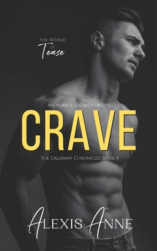Crave A World of Tease Novel