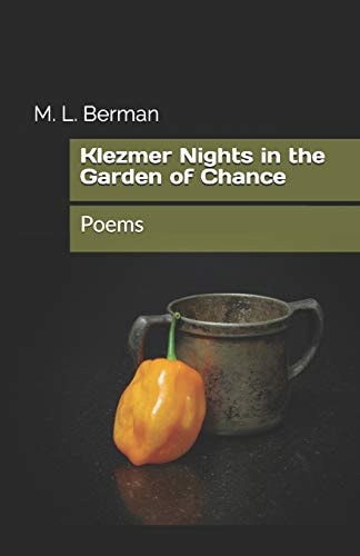 Klezmer Nights in the Garden of Chance Poems