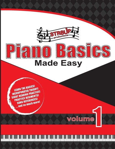 Piano Basics Made Easy Vol. 1