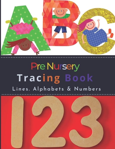 Pre Nursery Tracing Book Letter and Number Workbook For Toddlers in Kindergarten