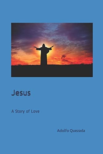 Jesus A Story of Love