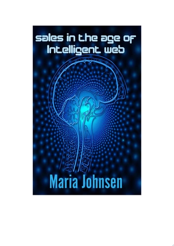 Sales in The Age of Intelligent Web
